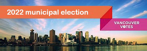 #VanElxn2022 | 10 Political Parties Running For Office In Vancouver In ...